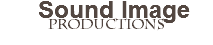 &nbsp;Sound Image PRODUCTIONS